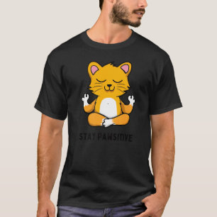 Yoga-Katze Bleib Pawsitiv Zen-Witz Wortspiel Yoga T-Shirt