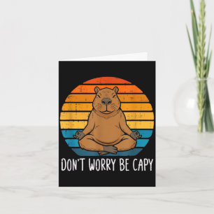 Yoga keine Sorge sei capy lustiges Capybara Medita Karte