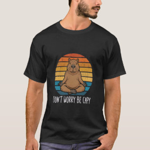 Yoga Keine Sorge Sei Capy Lustiges Capybara Medita T-Shirt