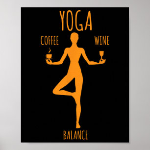 Yoga-Lance-Kaffee und Wein Yoga-Liebhaber Lustiges Poster
