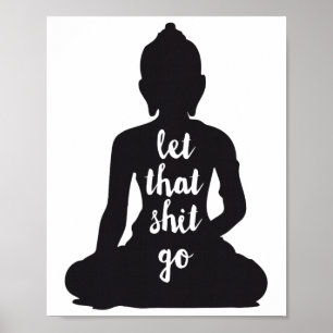 Yoga Lass Los Meditieren Silhouette Buddha Yoga W Poster