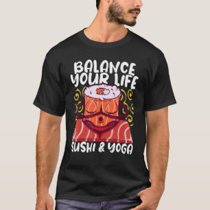 Yoga-Lehrer Balance Your Life mit Sushi und Y T-Shirt