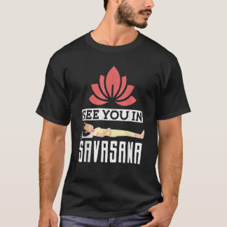 Yoga-Lehrer sehen Sie in Savasana 1 T-Shirt