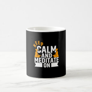 Yoga-Liebhaber Bleib ruhig und meditiere darüber Kaffeetasse