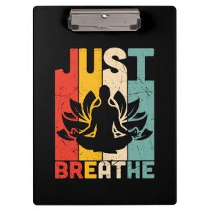 Yoga Liebhaber   Einfach atmen Lotus Yoga Klemmbrett