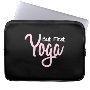 Yoga Lover Aber erstes Yoga Laptopschutzhülle