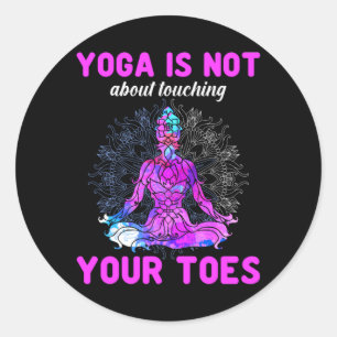 Yoga Lover   Bei Yoga geht es nicht um Berührung Runder Aufkleber