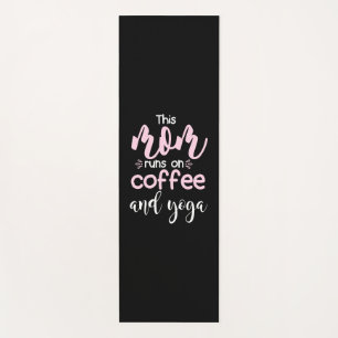 Yoga Lover Diese Mama läuft auf Kaffee und Yoga Yogamatte