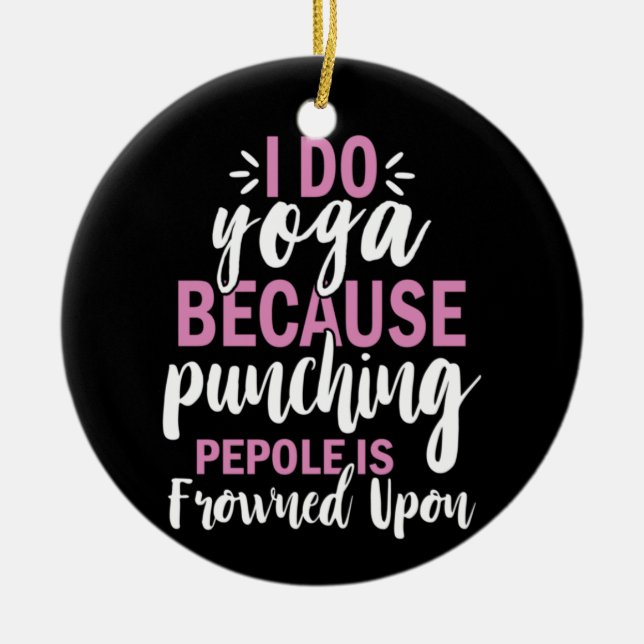 Yoga Lover | I Do Yoga Keramik Ornament (Vorne)
