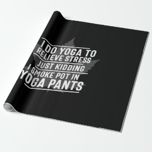Yoga Lover   Ich mache Yoga, um Stress zu lindern Geschenkpapier