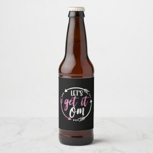 Yoga Lover Lass Get It Om Bierflaschenetikett