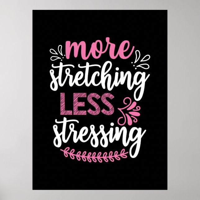 Yoga Lover | Mehr Stretching Poster (Vorne)