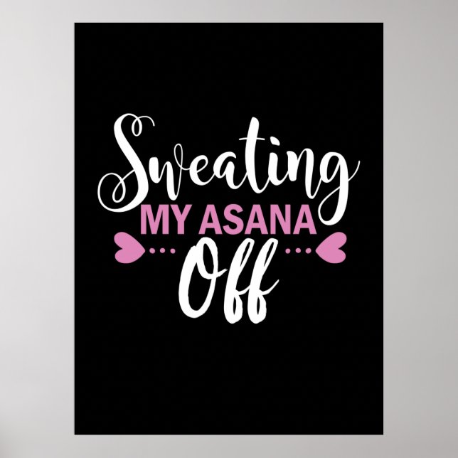 Yoga Lover | Meine Asana abschwitzen Poster (Vorne)