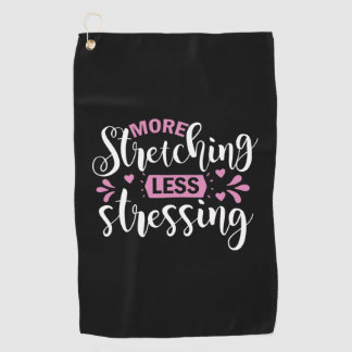 Yoga Lover | More Stretching Less Stressing Golfhandtuch