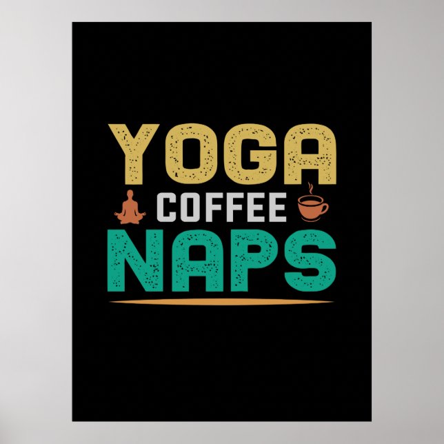Yoga Lover | Yoga Coffee Nickerchen Poster (Vorne)