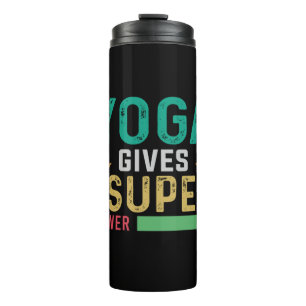 Yoga Lover Yoga gibt dir Super Power Thermosbecher