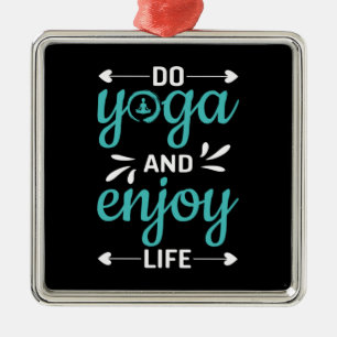 Yoga Lover   Yoga machen und das Leben genießen Ornament Aus Metall