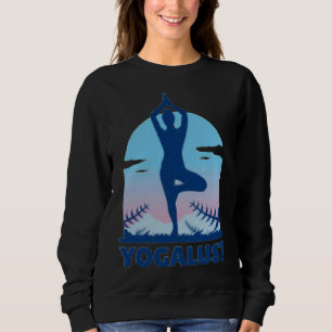Yoga Lust Sweatshirt