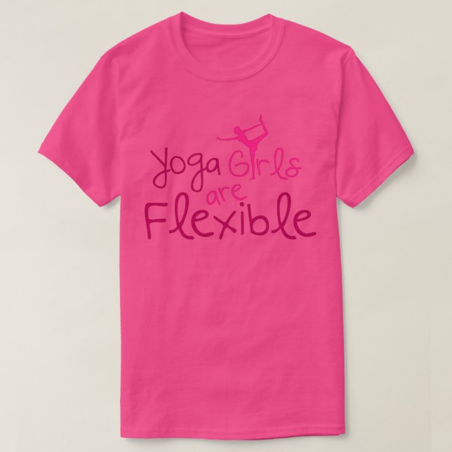 Yoga-Mädchen sind flexibel T-Shirt (Design vorne)