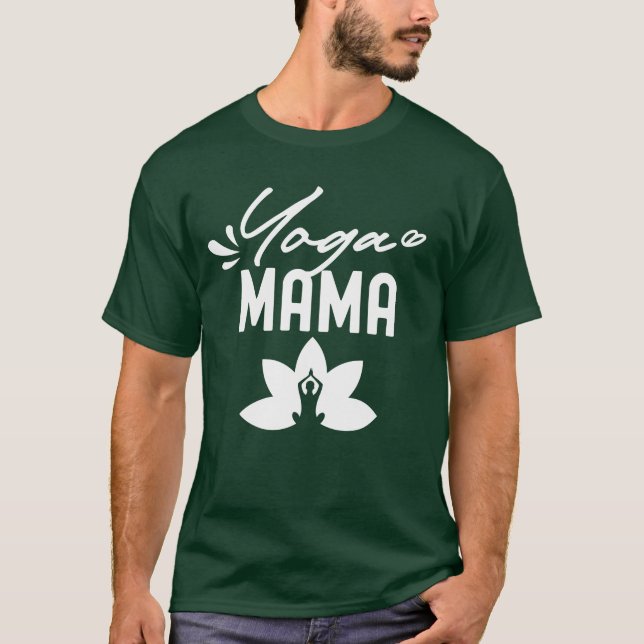 Yoga Mama Hobby Mama Mother Mommy Giry T-Shirt (Vorderseite)
