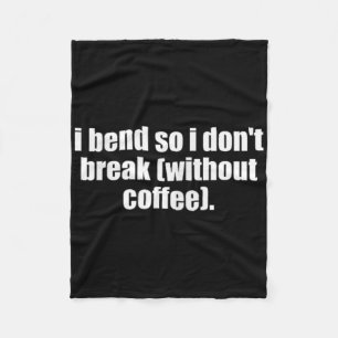 Yoga-Mama-Kaffee Ich biege mich, damit ich ohne Ka Fleecedecke