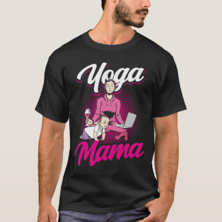 Yoga Mama Mama Hobby Mommy lustig T-Shirt