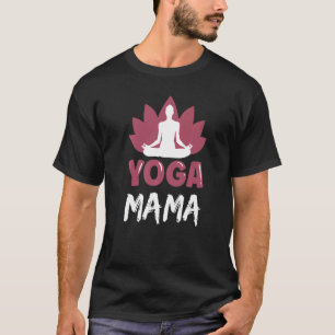 Yoga Mama Meditation Süße Hobbys Mutter Mama Mutt T-Shirt