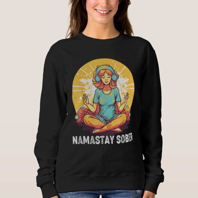 Yoga Meditate Exhale Inhale Tipsy Drinking Namasta Sweatshirt (Vorderseite)