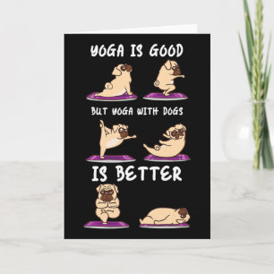 Yoga mit Hunden ist besser Puppy-Yoga Karte