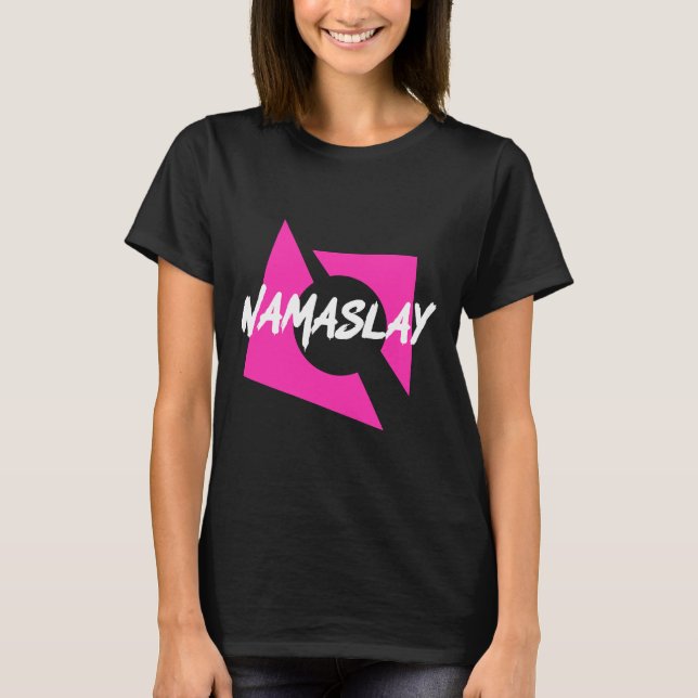 Yoga Namaslay T-Shirt (Vorderseite)