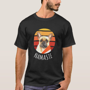 Yoga Namaste Französische Bulldogge für Meditation T-Shirt