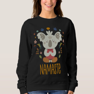 Yoga Namaste Koala Yoga for Outdoor Meditation Sweatshirt