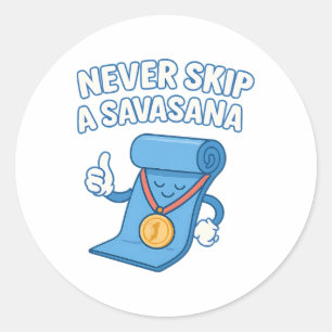 Yoga-Neuheit Nie einen Savasana-Blasenbuchstaben ü Runder Aufkleber