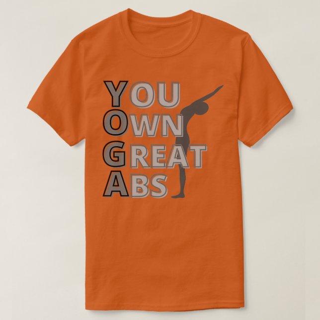 YOGA Sie besitzen große Abs. T-Shirt (Design vorne)