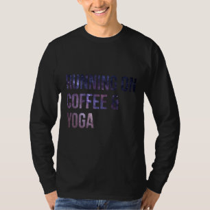 Yoga-Sprichwort T-Shirt