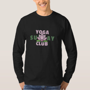 Yoga Sunday Club - Yoga Lotus - Zen Mode T-Shirt