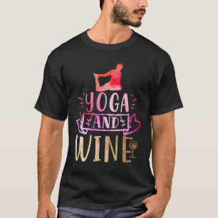 Yoga und Wine Yoga Spaß T-Shirt