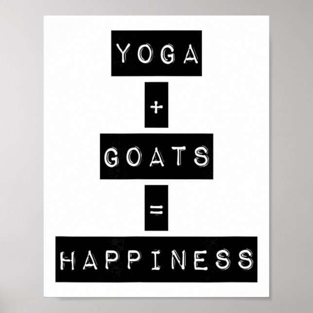 Yoga + Ziegen = Glück  Poster (Vorne)