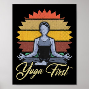 Yoga Zuerst Meditation Zen Geschenk Poster