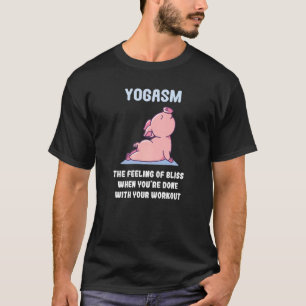 Yogasm Gefühl der Glückseligkeit Workout Buddhismu T-Shirt