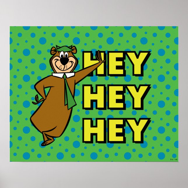 Yogi Bear Hey Hey Hey Poster (Vorne)