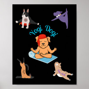 Yogi Dogi V4. Verspielte Hunde-Yoga-Kunst Poster