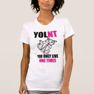 YOLNT leben Sie nur neun der Zeit-Katzen-Damen-T - T-Shirt
