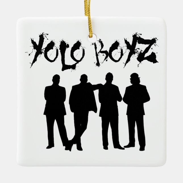 YOLO BOYZ KERAMIKORNAMENT (Vorderseite)