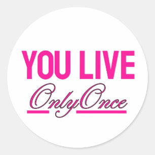 YOLO Inspirations-Aufkleber - Rosa YOLO-Aufkleber Runder Aufkleber