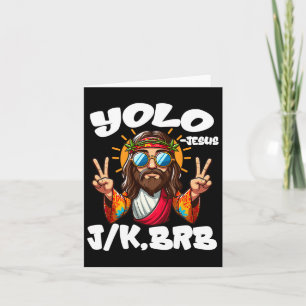 Yolo Jk Brb Jesus Christen Ostertag Lustiges Aufer Karte