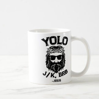 Yolo Jk Brb Jesus Funny Easter Day Ressurection Ch Kaffeetasse