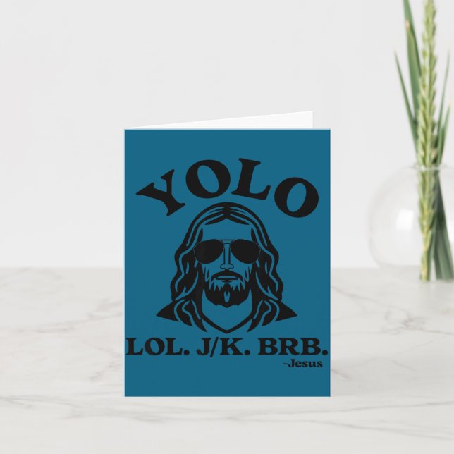 Yolo Jk Brb Jesus Funny Jesus Lovers Christian Quo Karte (Vorderseite)