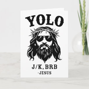 Yolo Jk Brb Jesus Für religiöse christliche Ostern Karte