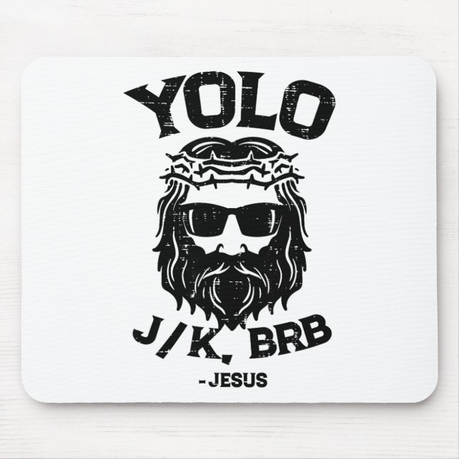 Yolo Jk Brb Jesus Lustiger Ostertag Auferstehung C Mousepad (Vorne)
